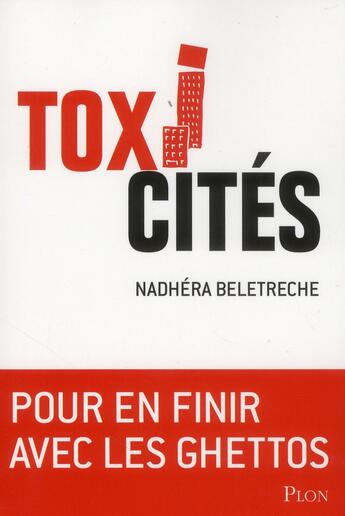 Couverture du livre « Toxi-cités » de Nadhera Beletreche aux éditions Plon