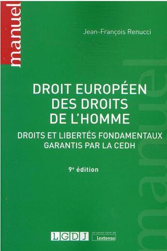 Couverture du livre « Droit européen des droits de l'homme (9e édition) » de Jean-Francois Renucci aux éditions Lgdj