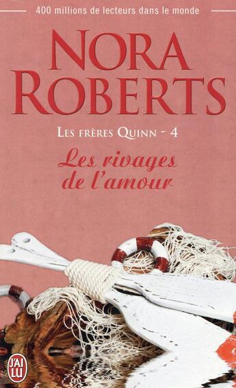 Couverture du livre « Les frères Quinn Tome 4 » de Nora Roberts aux éditions J'ai Lu