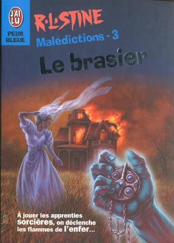 Couverture du livre « Maledictions t3 - le brasier » de R. L. Stine aux éditions J'ai Lu