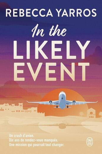 Couverture du livre « In the Likely Event » de Rebecca Yarros aux éditions J'ai Lu