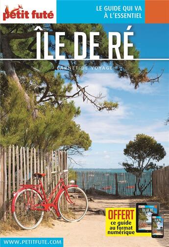 Couverture du livre « GUIDE PETIT FUTE ; CARNETS DE VOYAGE : île de Ré (édition 2021) » de Collectif Petit Fute aux éditions Le Petit Fute