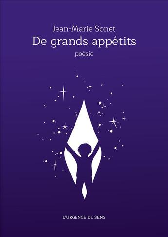 Couverture du livre « De grands appetits » de Sonet Jean-Marie aux éditions Books On Demand