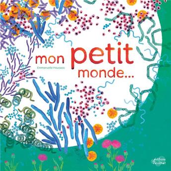 Couverture du livre « Mon petit monde... » de Emmanuelle Houssais aux éditions Ricochet