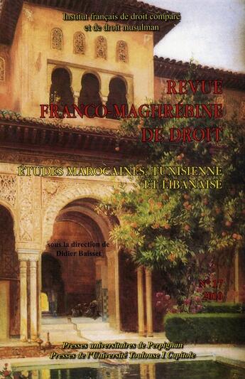 Couverture du livre « Revue franco maghrebine de droit t.17 » de  aux éditions Pu De Perpignan