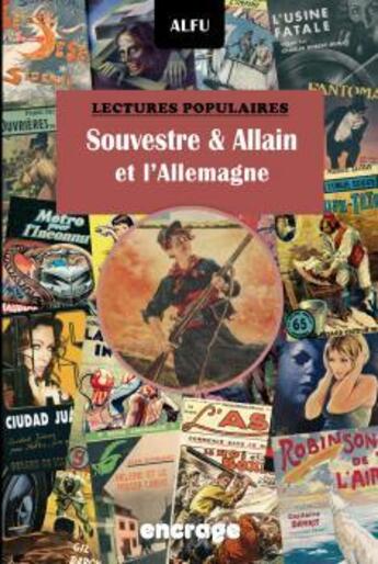 Couverture du livre « Souvestre & allain et l'allemagne - a propos de titi le moblot, combattant de 70, et de naz-en-l'air » de Alfu aux éditions Encrage