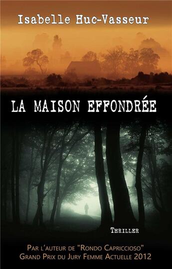 Couverture du livre « La maison effondrée » de Isabelle Huc-Vasseur aux éditions T.d.o