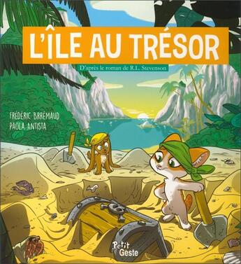 Couverture du livre « L'île au trésor » de Frederic Brremaud et Paola Antista aux éditions Geste