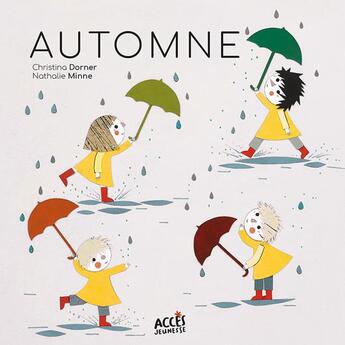 Couverture du livre « Automne » de Nathalie Minne et Christina Dorner aux éditions Acces