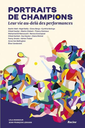 Couverture du livre « Portraits de champions : Leur vie au-delà des performances » de Mansour/Lenvain aux éditions Editions Racine