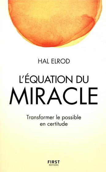 Couverture du livre « L'équation du miracle » de Hal Elrod aux éditions First