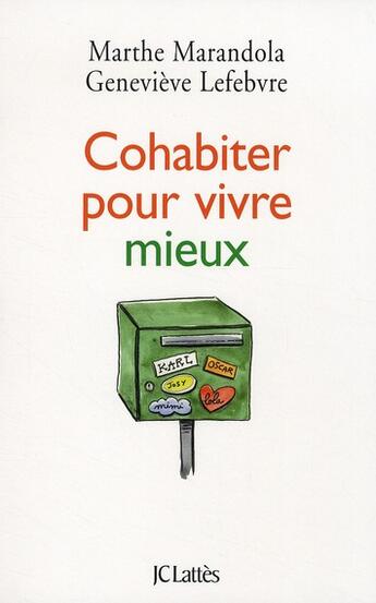 Couverture du livre « Cohabiter pour vivre mieux » de Marandola-M+Lefebvre aux éditions Lattes