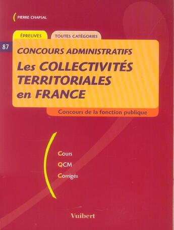 Couverture du livre « Les Collectivites Territoriales En France » de Pierre Chapsal aux éditions Vuibert