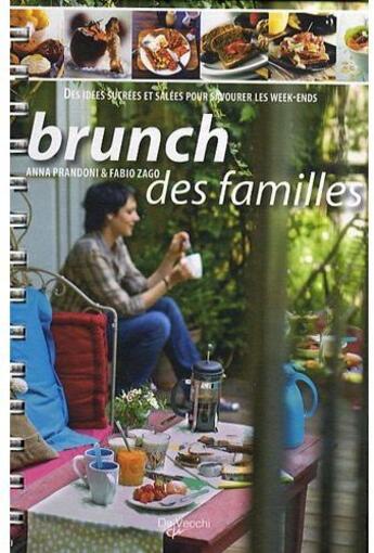 Couverture du livre « Le brunch des familles ; des idées sucrées et salées pour savourer le week-ends » de Prandoni aux éditions De Vecchi