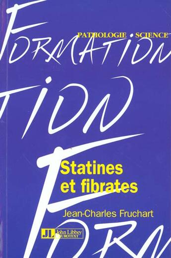 Couverture du livre « Statines et fibrates » de Fruchart aux éditions John Libbey