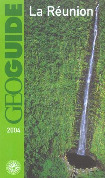 Couverture du livre « GEOguide : la Réunion (édition 2004) » de Jardinaud Manue aux éditions Gallimard-loisirs