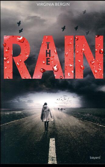 Couverture du livre « The rain Tome 1 » de Virginia Bergin aux éditions Bayard Jeunesse