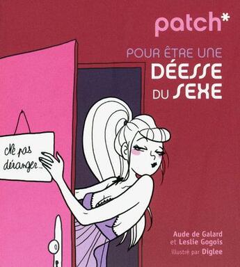 Couverture du livre « PATCH » de Galard/Gogois/Diglee aux éditions First