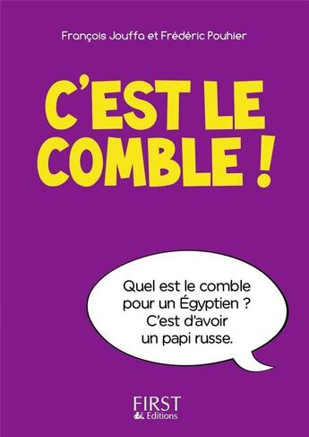 Couverture du livre « C'est le comble ! » de Frederic Pouhier aux éditions First