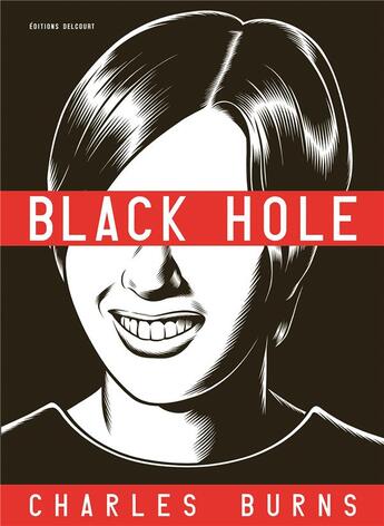 Couverture du livre « Black hole ; intégrale Tome 1 à Tome 6 » de Charles Burns aux éditions Delcourt
