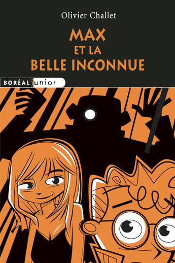 Couverture du livre « Max et la belle inconnue » de Olivier Challet aux éditions Boreal