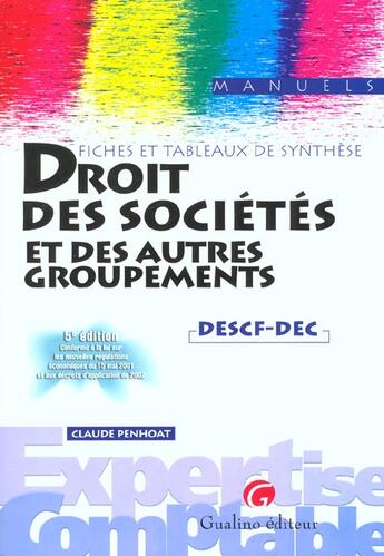 Couverture du livre « Fiches et tableaux de synthese - droit des societes et autres groupements » de Claude Penhoat aux éditions Gualino