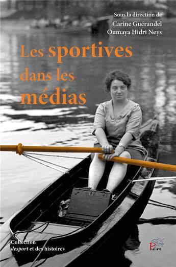 Couverture du livre « Les Sportives dans les médias » de Hidri Ney Guerandel aux éditions Pu De Limoges