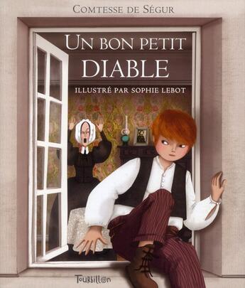 Couverture du livre « Un bon petit diable » de Sophie De Segur et Sophie Lebot aux éditions Tourbillon