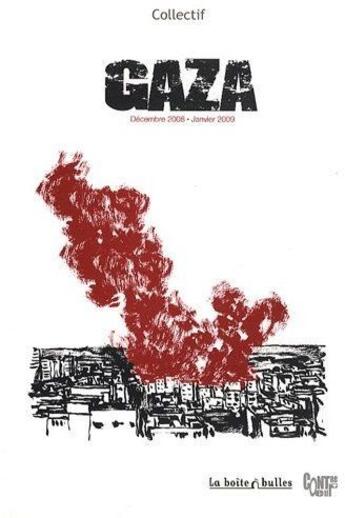 Couverture du livre « Gaza ; décembre 2008, janvier 2009 » de  aux éditions La Boite A Bulles