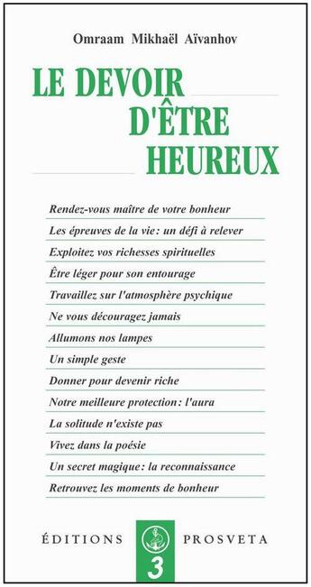 Couverture du livre « Le devoir d'être heureux » de Omraam Mikhael Aivanhov aux éditions Prosveta