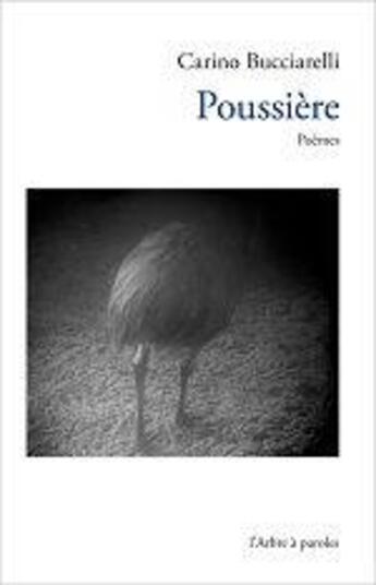 Couverture du livre « Poussiere » de Carino Bucciarelli aux éditions L'arbre A Paroles