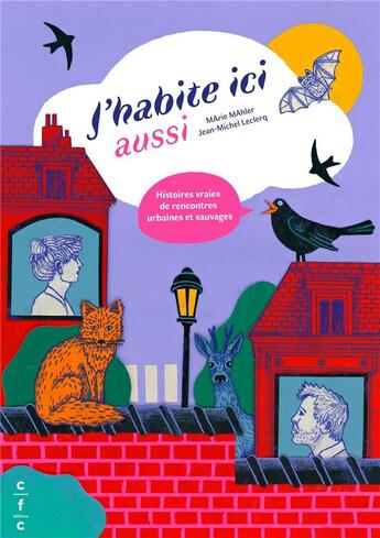 Couverture du livre « J'habite ici aussi » de Marie Mahler et Jean-Michel Leclercq aux éditions Cfc