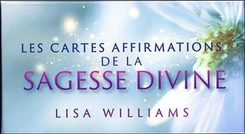 Couverture du livre « Les cartes affirmations de la sagesse divine ; messages d'amour, d'espoir et de guérison des maîtres » de Lisa Williams aux éditions Dauphin Blanc