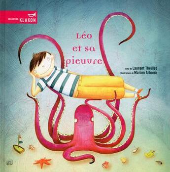 Couverture du livre « Léo et sa pieuvre » de Marion Arbona et Laurent Theillet aux éditions La Bagnole