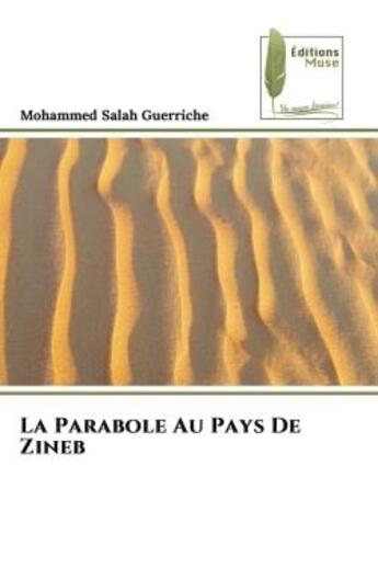 Couverture du livre « La parabole au pays de zineb » de Guerriche M S. aux éditions Muse