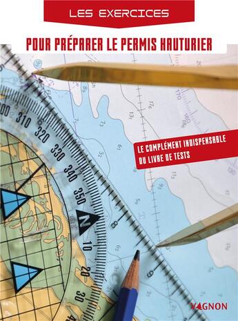 Couverture du livre « Les exercices pour préparer le permis Hauturier » de  aux éditions Vagnon