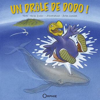 Couverture du livre « Un drôle de dodo » de Karine Djebari et Julien Lamanda aux éditions Orphie