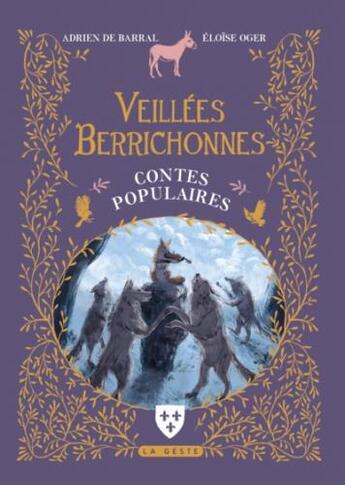 Couverture du livre « Veillées berrichonnes » de Adrien De Barral et Eloise Oger aux éditions Geste