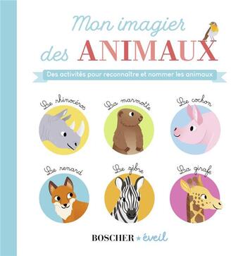 Couverture du livre « Mon imagier des animaux » de Camille Tisserand aux éditions Belin Education