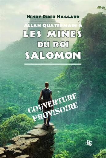 Couverture du livre « Allan Quatermain et les mines du roi Salomon » de Henry Rider Haggard aux éditions Banquises Et Cometes