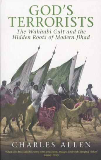 Couverture du livre « God's terrorists - the wahhabi cult and the hidden roots of modern jihad » de Charles Allen aux éditions Abacus