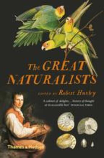 Couverture du livre « The great naturalists (paperback) » de Huxley Robert aux éditions Thames & Hudson