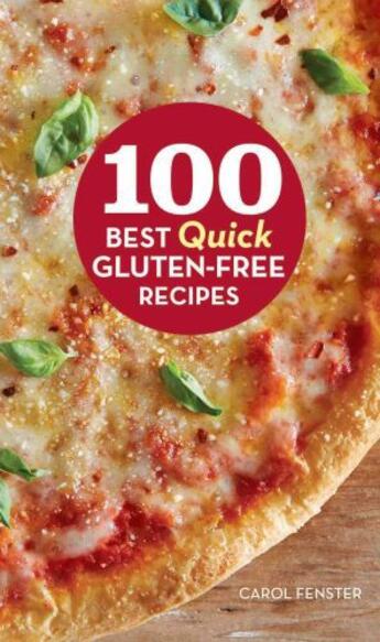 Couverture du livre « 100 Best Quick Gluten-Free Recipes » de Fenster Carol aux éditions Houghton Mifflin Harcourt