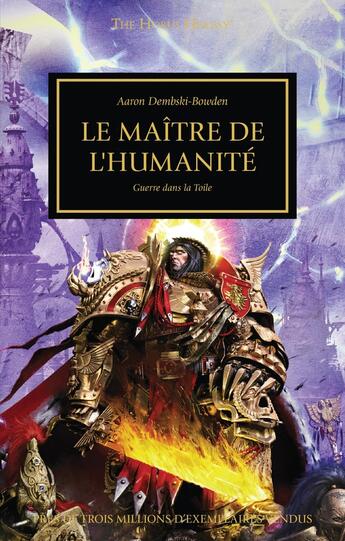 Couverture du livre « Warhammer 40.000 - the Horus Heresy Tome 41 : le maître de l'humanité, guerre dans la toile » de Aaron Dembski-Bowden aux éditions Black Library