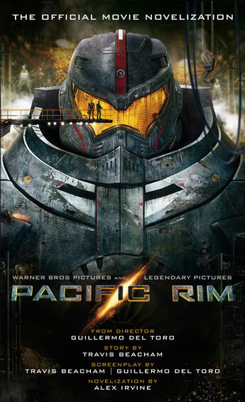 Couverture du livre « Pacific Rim: The Official Movie Novelization » de Alex Irvine aux éditions Titan Digital