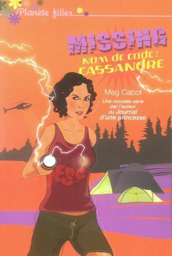 Couverture du livre « Missing t.2 ; nom de code Cassandra » de Marie Perron aux éditions Hachette Romans