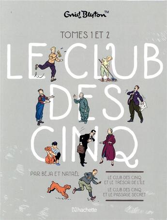 Couverture du livre « Le Club des Cinq : coffret vol.1 : Tomes 1 et 2 » de Natael et Beja et Enid Blyton aux éditions Hachette Comics