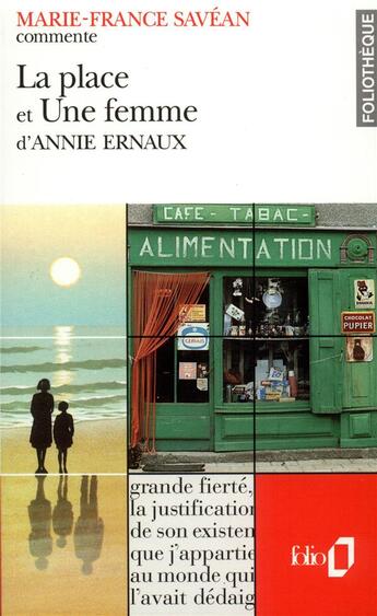 Couverture du livre « La place et une femme d'annie ernaux (essai et dossier) » de Marie-France Savean aux éditions Folio