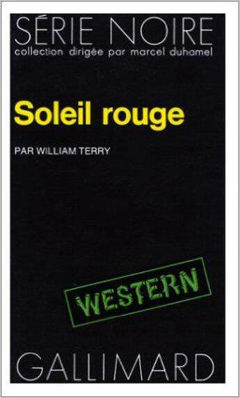 Couverture du livre « Soleil rouge » de William Terry aux éditions Gallimard