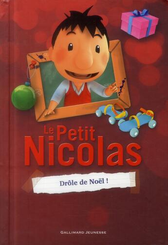 Couverture du livre « Le petit Nicolas : drôle de Noël » de Valerie Latour-Burney aux éditions Gallimard-jeunesse